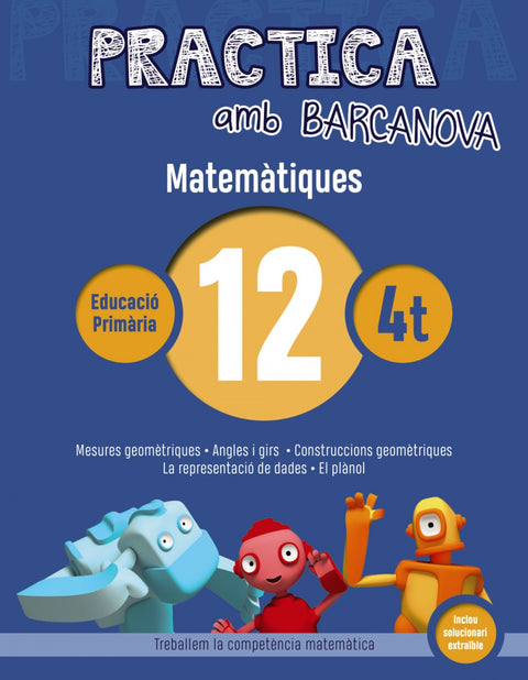  QUADERN MATEMATIQUES 12 4T PRIMARIA PRACTICA 