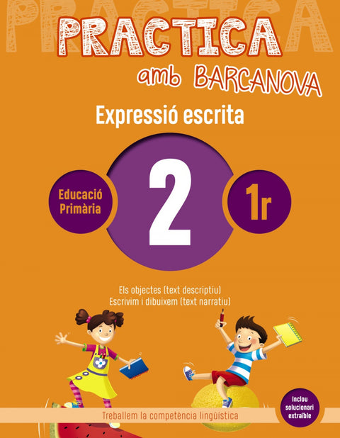  EXPRESSIÓ ESCRITA 2-1R.PRIMARIA. PRACTICA AMB BARCANOVA 2019 
