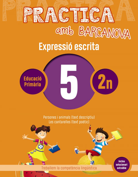  EXPRESSIÓ ESCRITA 5-2N.PRIMARIA. PRACTICA AMB BARCANOVA 2019 