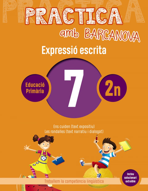  EXPRESSIÓ ESCRITA 7-2N.PRIMARIA. PRACTICA AMB BARCANOVA 2019 