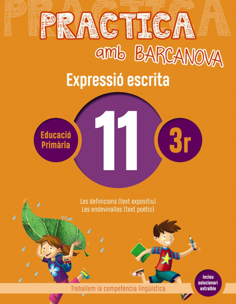  EXPRESSIÓ ESCRITA 11-3R.PRIMARIA. PRACTICA AMB BARCANOVA 2019 