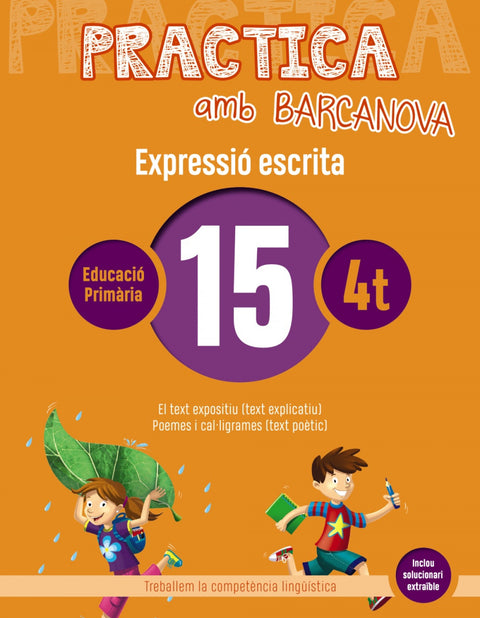  EXPRESSIÓ ESCRITA 15-4T.PRIMARIA. PRACTICA AMB BARCANOVA 2019 