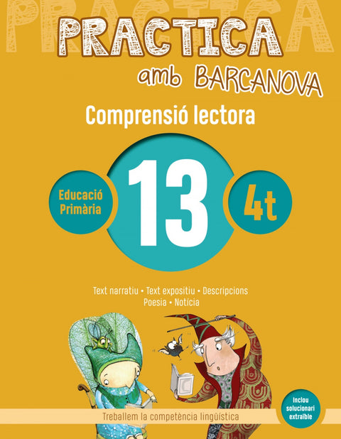  COMPRENSIÓ LECTORA 13-4T.PRIMARIA. PRACTICA AMB BARCANOVA 2019 