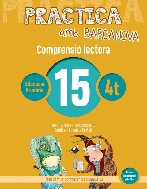  COMPRENSIÓ LECTORA 15-4T.PRIMARIA. PRACTICA AMB BARCANOVA 2019 