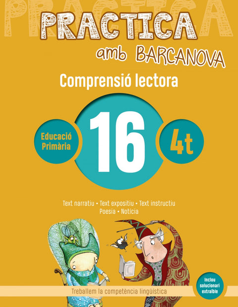  COMPRENSIÓ LECTORA 16-4T.PRIMARIA. PRACTICA AMB BARCANOVA 2019 
