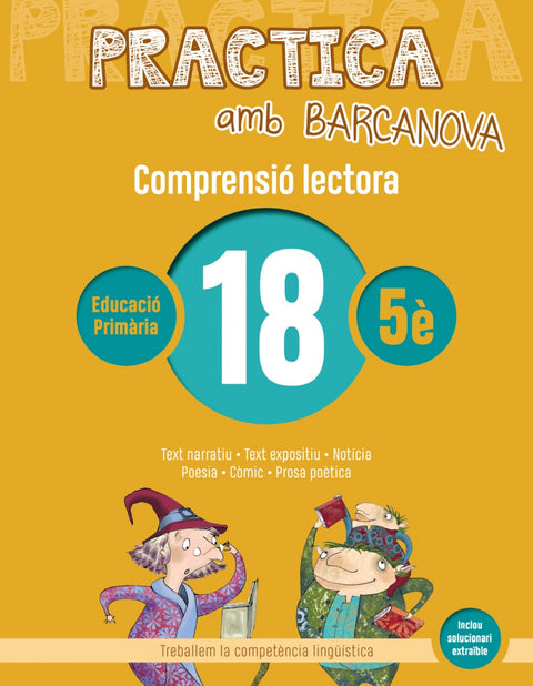 COMPRENSIÓ LECTORA 18-5E.PRIMARIA. PRACTICA AMB BARCANOVA 2019 