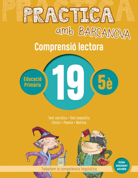  COMPRENSIÓ LECTORA 19-5E.PRIMARIA. PRACTICA AMB BARCANOVA 2019 