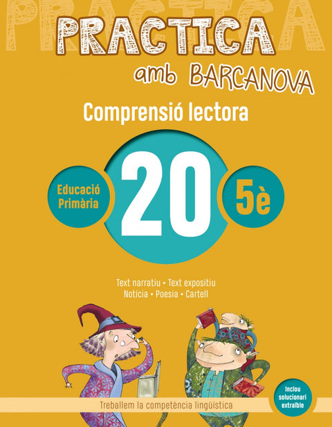  COMPRENSIÓ LECTORA 20-5E.PRIMARIA. PRACTICA AMB BARCANOVA 2019 