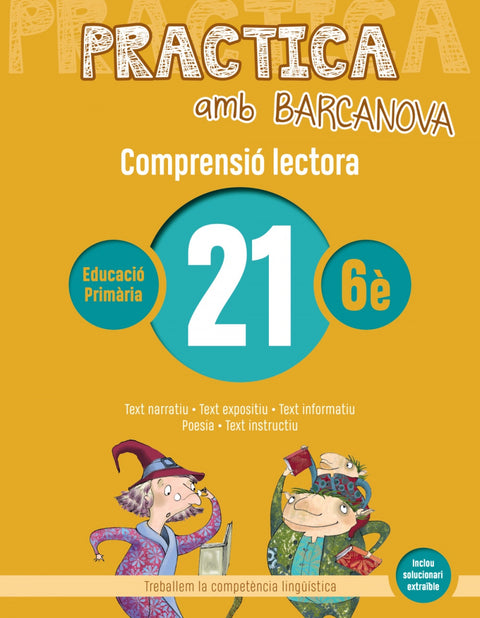  COMPRENSIÓ LECTORA 21-6E.PRIMARIA. PRACTICA AMB BARCANOVA 2019 