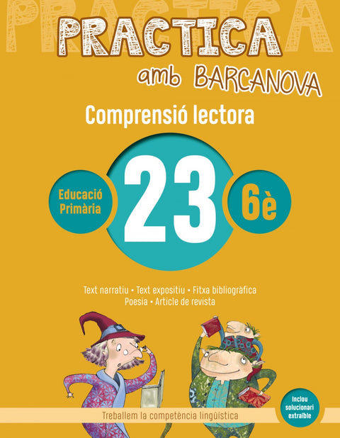  COMPRENSIÓ LECTORA 23-6E.PRIMARIA. PRACTICA AMB BARCANOVA 2019 