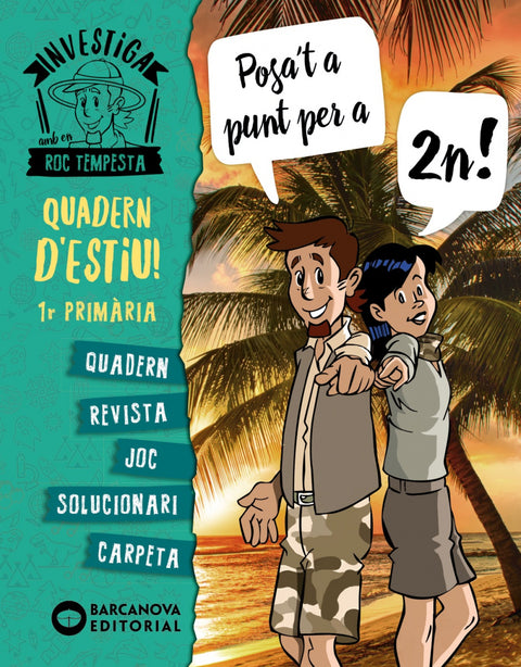  Investiga amb Roc Tempesta 1r. Posa't a punt per a 2n 