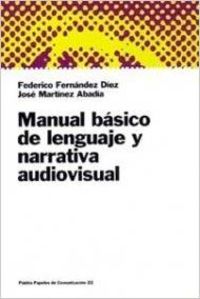  Manual básico de lenguaje y narrativa audiovisual 