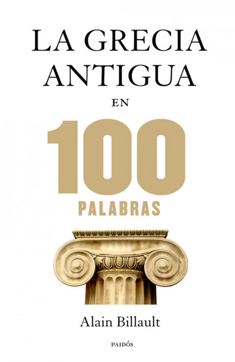  La grecia antigua en 100 palabras 