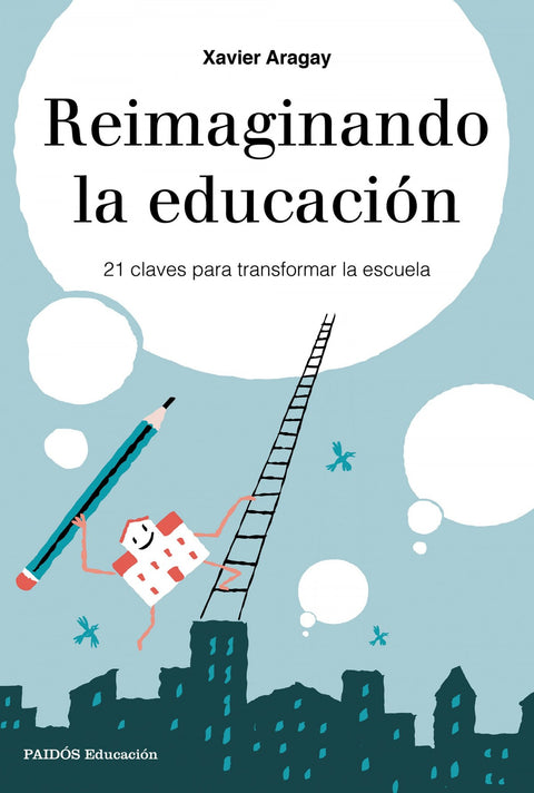  REIMAGINANDO LA ESCUELA 