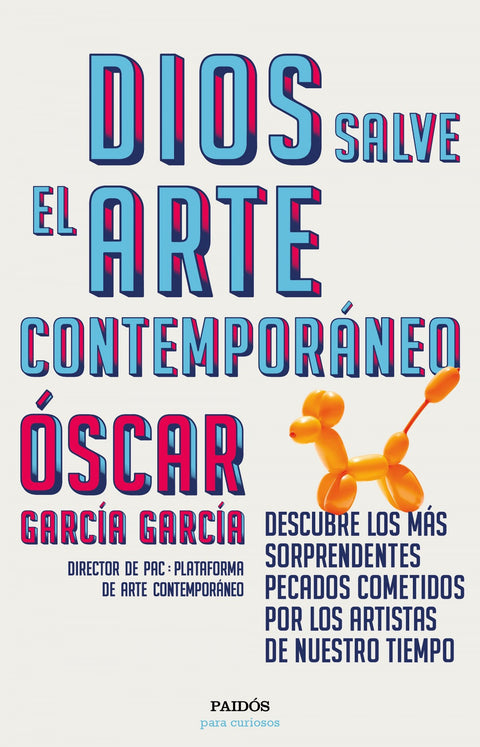  DIOS SALVE EL ARTE CONTEMPORANEO 