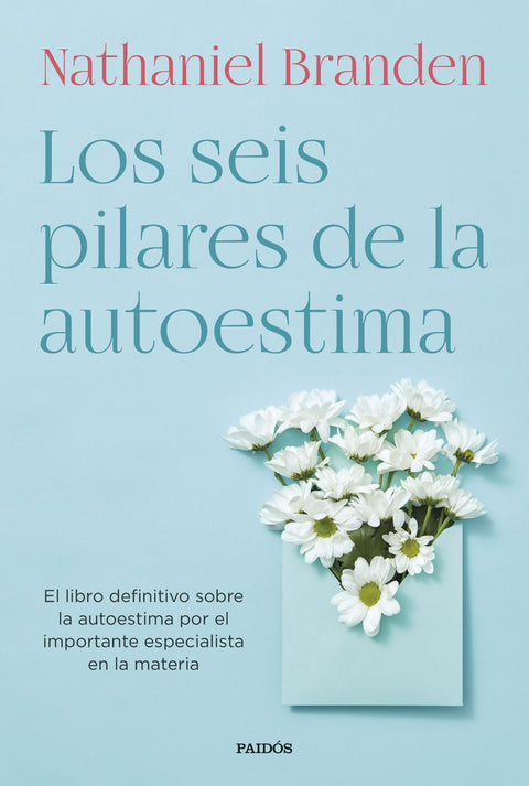  Los seis pilares de la autoestima 