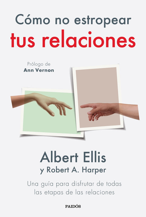  Cómo no estropear tus relaciones 