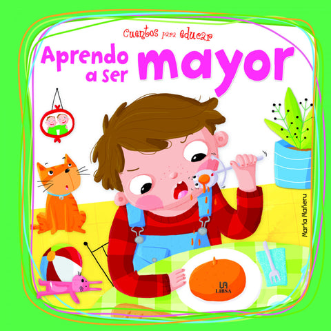  APRENDO A SER MAYOR- CUENTOS PARA EDUCAR 