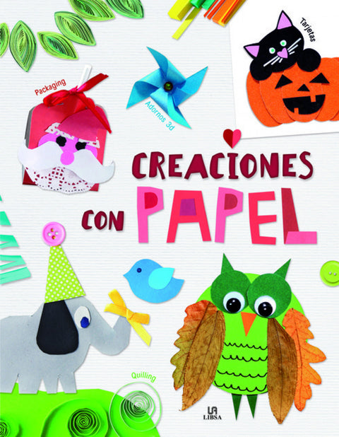  CREACIONES CON PAPEL 