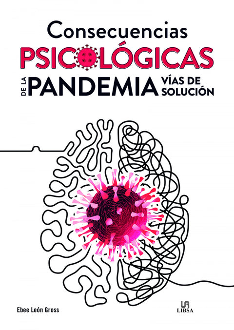  Consecuencias Psicológicas de la Pandemia. Vías de Solución 