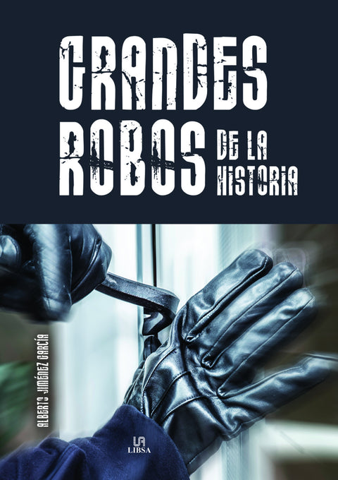  Grandes Robos de la Historia 