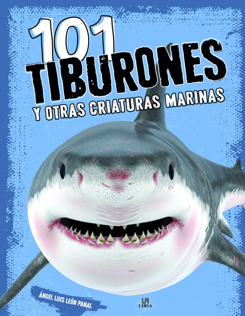  101 Tiburones y Otras Criaturas Marinas 