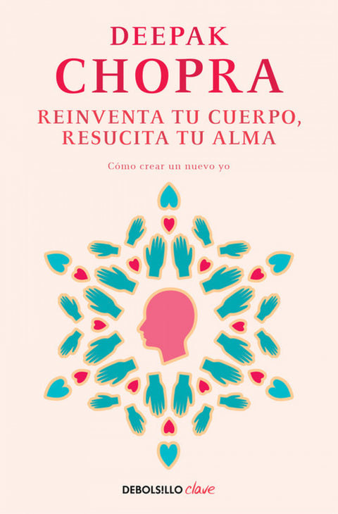  REINVENTA TU CUERPO, RESUCITA TU ALMA 