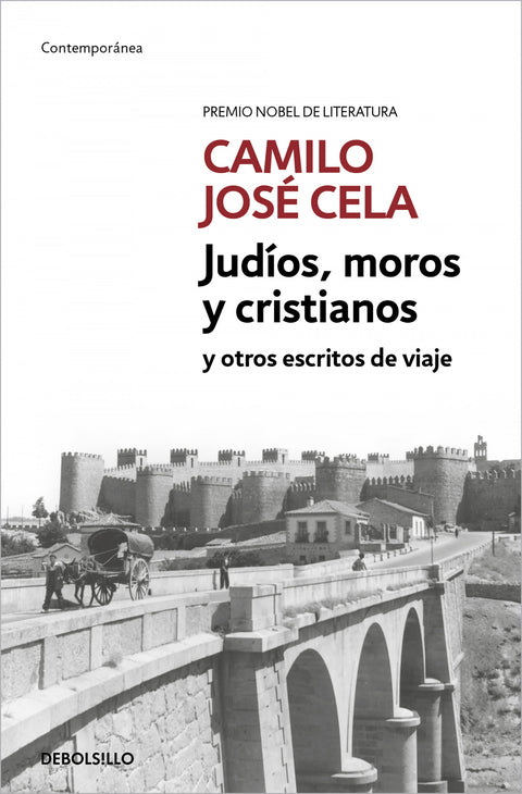  Judíos, moros y cristianos y otros escritos de viaje 