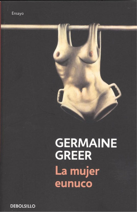  LA MUJER EUNUCO 