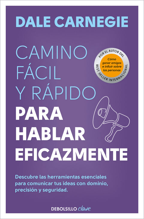  Camino fácil y rápido para hablar eficazmente 