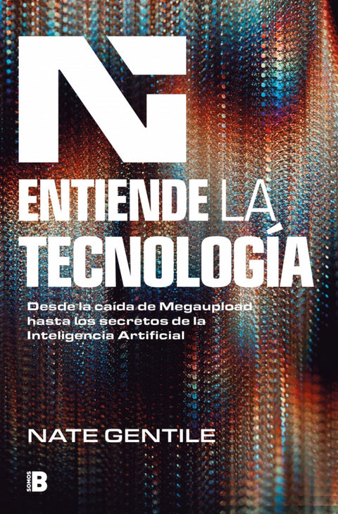  ENTIENDE LA TECNOLOGÍA 