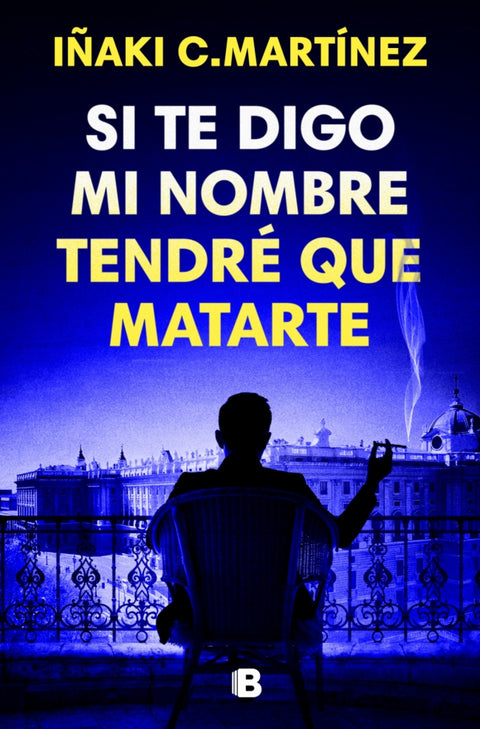  Si te digo mi nombre, tendré que matarte 