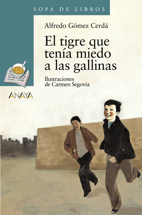  El tigre que tenía miedo a las gallinas 