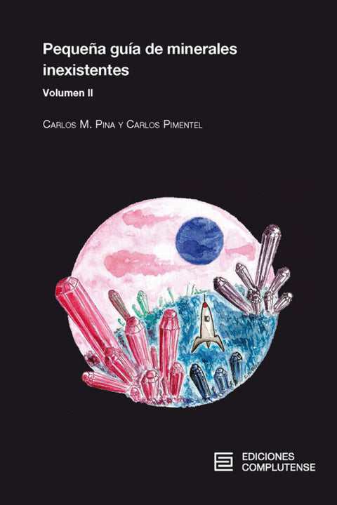  Pequeña guía de minerales inexistentes volumen II 