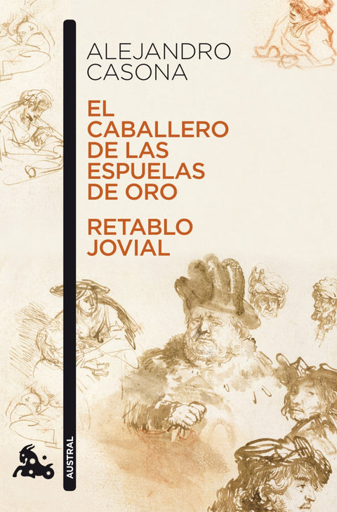  El caballero de las espuelas de oro / Retablo jovial 