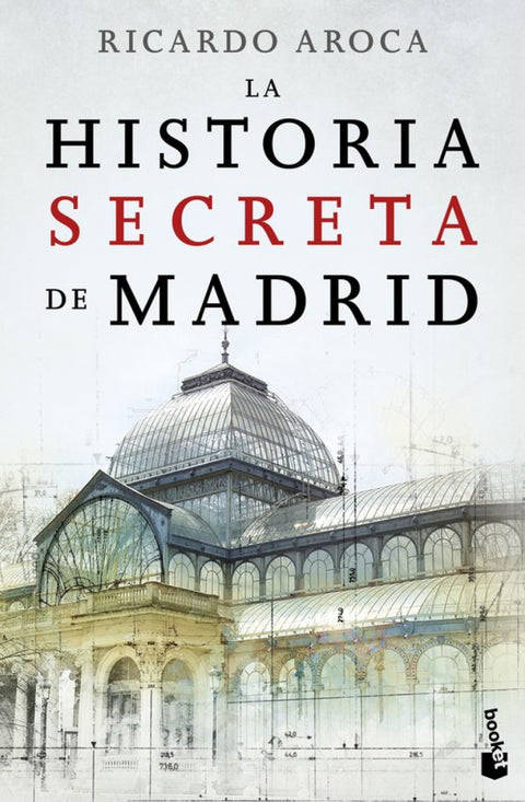  La historia secreta de Madrid 