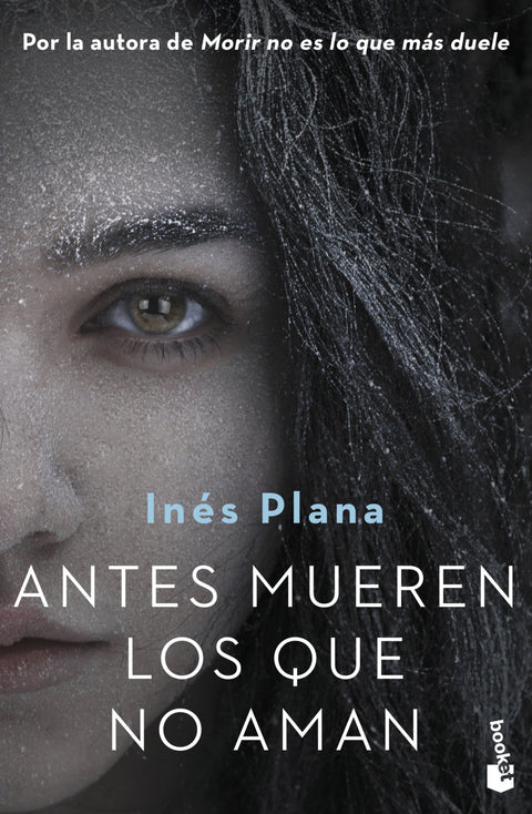  Antes mueren los que no aman 