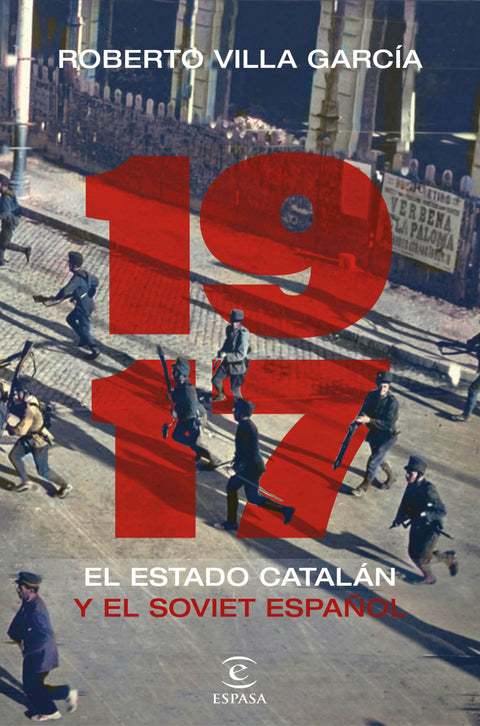  1917. El Estado catalán y el soviet español 