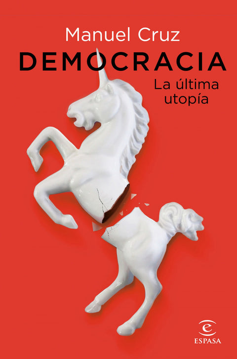  Democracia. La última utopía 