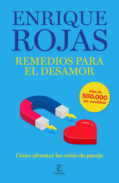  Remedios para el desamor. Nueva edición ampliada y actualizada 