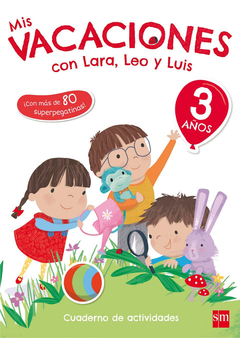  Mis vacaciones 3 años con Lara, Leo y Luis 