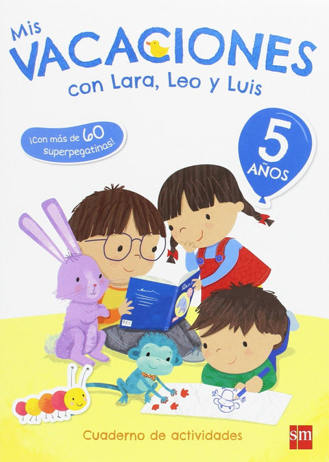 Mis vacaciones 5 años con Lara, Leo y Luis 