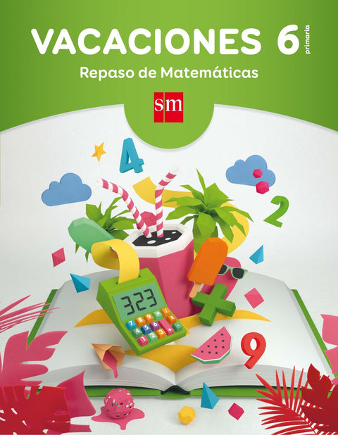  Vacaciones 6º Primaria. Repaso matemáticas 