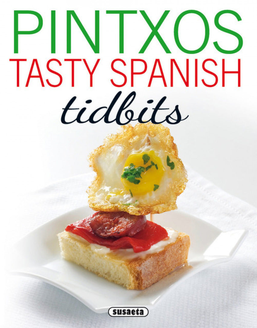  Pintxos: tasty spanish tidbits 