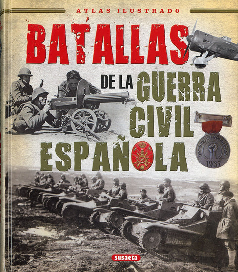  BATALLAS DE LA GUERRA CIVIL ESPAÑOLA 