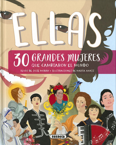  Ellas, 30 grandes mujeres que cambiaron la historia 