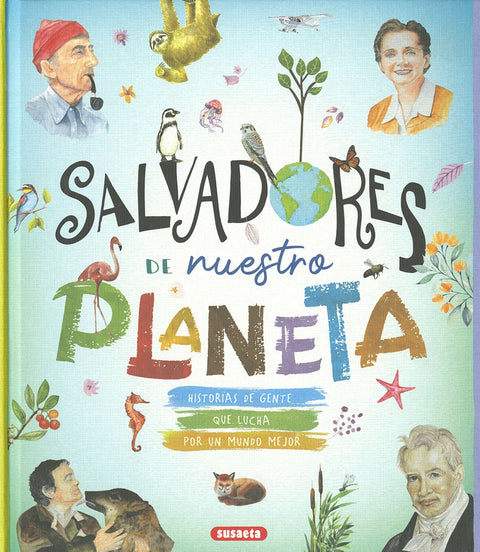  Salvadores de nuestro planeta 