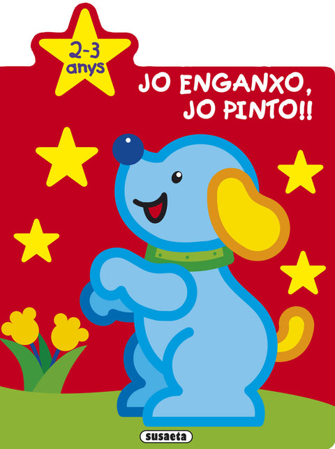  Jo enganxo, jo pinto!! 2-3 anys 