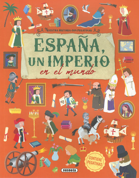  España, un imperio en el mundo 