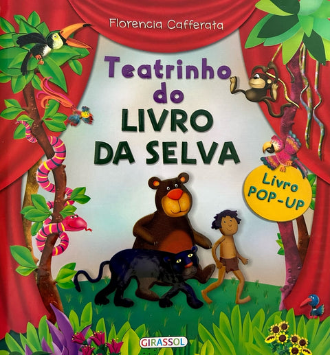  TEATRINHO DO LIVRO DA SELVA (LIVRO POP-UP) 